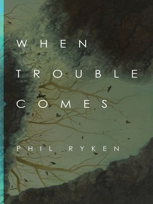 cover image of When Trouble Comes